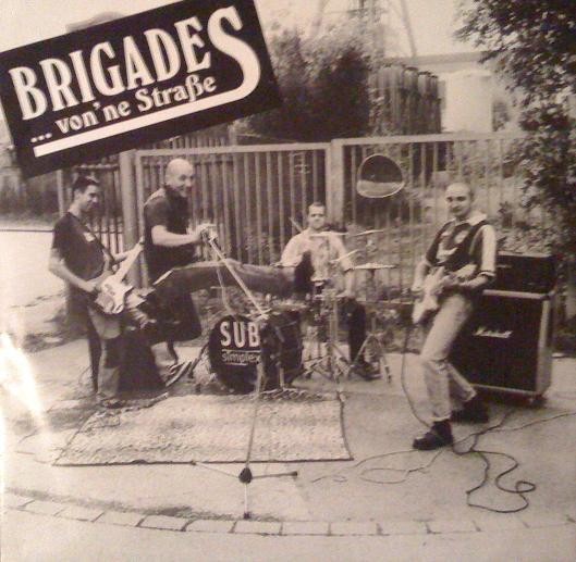 Brigade S – …Von’ Ne Straße (2020) Vinyl 7″ EP