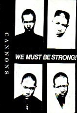 Cannons – We Must Be Strong (2020) Cassette Album