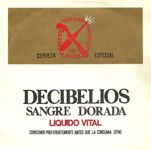 Decibelios – Sangre Dorada (1986) Vinyl Album 7″