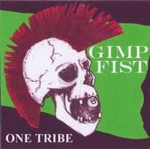 Gimp Fist – One Tribe (2020) CD Album