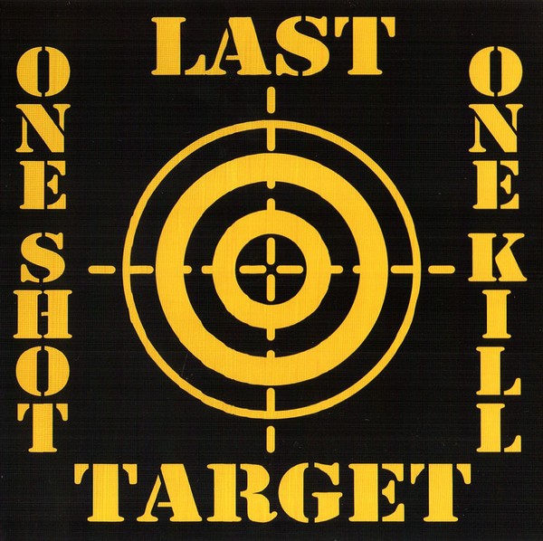 Last Target – One Shot, One Kill (2020) CD Album