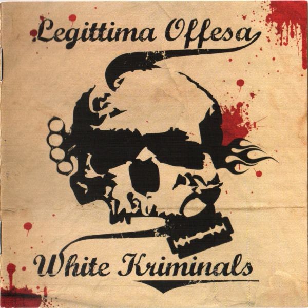 Legittima Offesa – White Kriminals (2020) CD Album