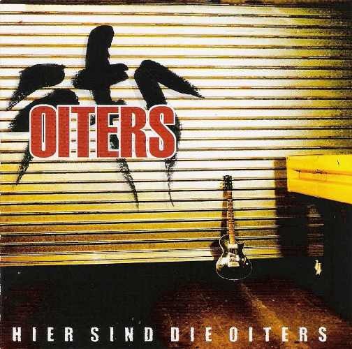 Oiters – Hier Sind Die Oiters (2020) Vinyl Album LP