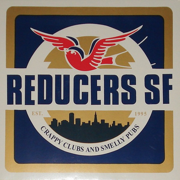 Reducers S.F. – Crappy Clubs And Smelly Pubs (2020) Vinyl Album LP