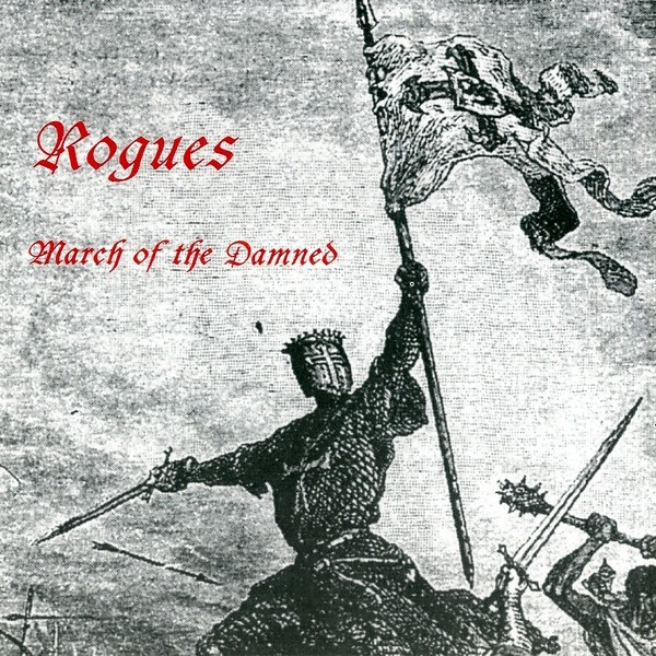 Rogues – March Of The Damned (2020) CD Album