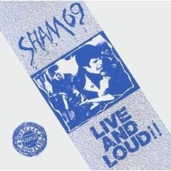 Sham 69 – Live And Loud!! (1987) CD Album Reissue