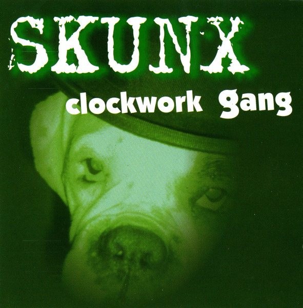 Skunx – Clockwork Gang (2020) CD Album