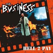 The Business – Hell 2 Pay (2020) CD Album