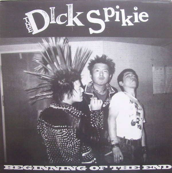 The Dick Spikie – Beginning Of The End (1998) Vinyl Album LP