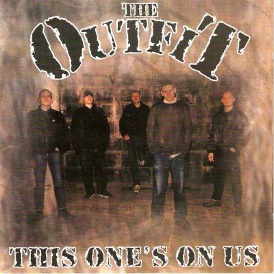 The Outfit – This One’s On Us (2020) CD Album